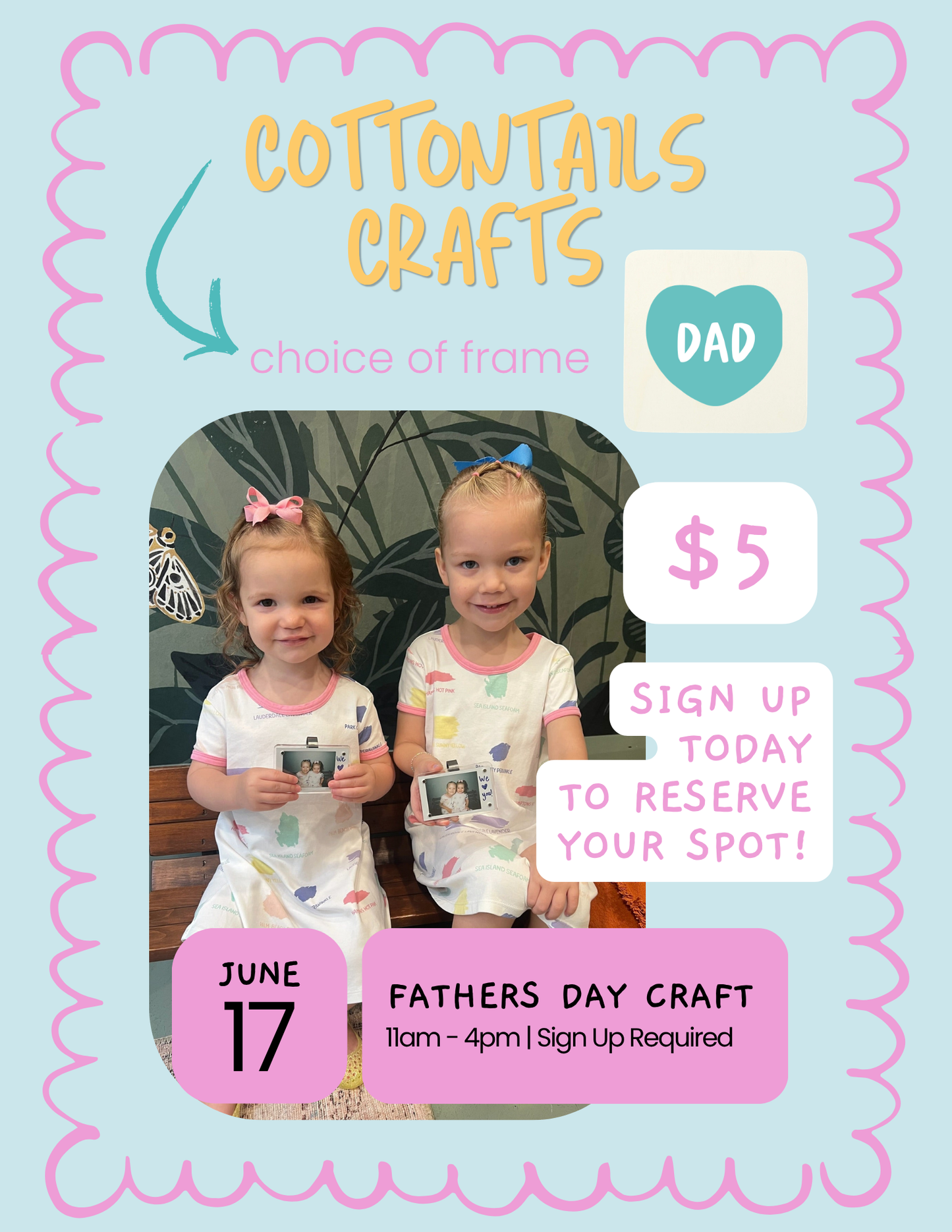 Cottontails Craft - Father’s Day Frames (6/17)
