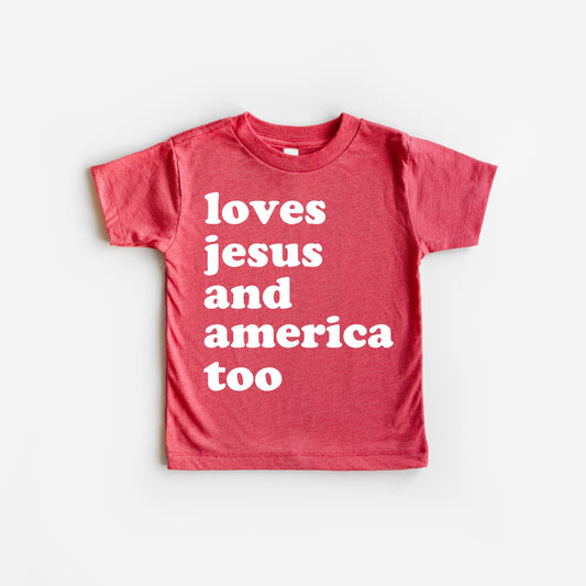 Loves Jesus and America Too T-shirt