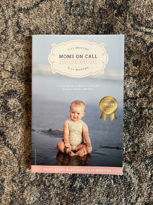 Moms on Call 6-15 Months