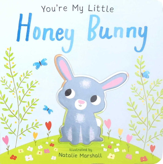 You’re My Little Honey Bunny