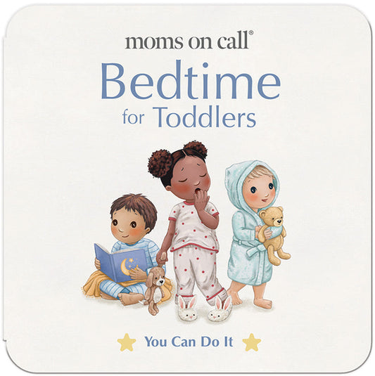 Moms on Call Bedtime for Toddler